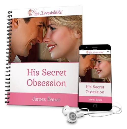 His Secret Obsession relationship guide focused on emotional connection and commitment
